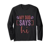 My Dog Says Hi Pet Owner Companion Greetings Manga Larga