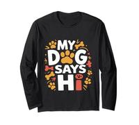 My Dog Says Hi Pet Owner Companion Greetings -- Manga Larga