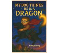 My Dog Thinks he is a Dragon