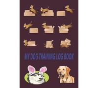 MY DOG TRAINING LOG BOOK