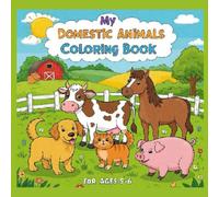 My Domestic Animals Coloring Book