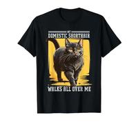 My Domestic Shorthair Walks All Over Me Cat Lover Owner Camiseta gráfica económica, Hombre, Negro, M