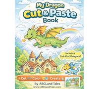 My Dragon Cut & Paste Book