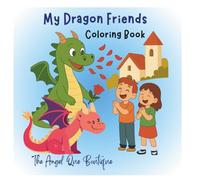 My Dragon Friends Coloring Book