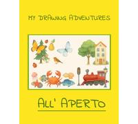 My Drawing Adventures - All' aperto