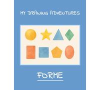 My Drawing Adventures - Forme