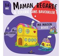 My Dream House | Ma Maison de Rêve: A Fun and Imaginative Dream Houses Coloring Book for Kids | Un livre de coloriage créatif et imaginatif sur les ... of 40 coloring books for children ages 3-10)