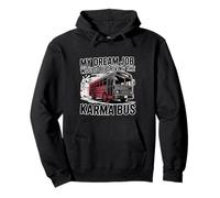 My Dream Job Would Be Driving The Karma Bus - Sudadera con Capucha