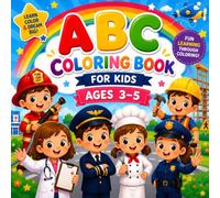 My Dream Jobs A-Z Coloring Book: Fun and Easy Career Coloring Pages for Kids Ages 3-5
