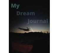 My Dream Journal: Rocket Trail Row Boat Diary to Record Dreams