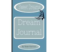 My Dream Journal: Unlock Your Inner World: A Guided Dream Diary to Record Dreams, Interpretations, Emotions & Insights | 110 Pages | 6x9 Inches | Great Gift!
