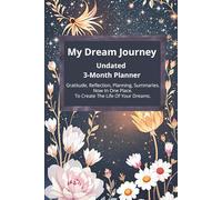 My Dream Journey: A Dream-Driven Planner for Vision, Alignment & a Life You Truly Love