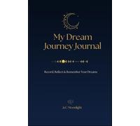 My Dream Journey Journal