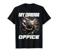 MY Dream Office Soñando con ser piloto de Carreras Fanático del automovilismo Camiseta