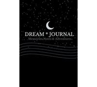 My Dream Planner: travel notebook Record Your Dreams Feelings, lined notebook / journal gifts, 6x9 in, 120 Page, Soft cover, Matte finish