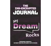 My Dream Rocks: The Ink-Encrypted Journal | Capture, Reflect, and Decode the Meaning Behind Your Dreams. A Private Space for Dreams, Thoughts and Morning Insights.