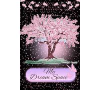 My Dream Space: A Lined Journal for Plans, Reflections, and Mindful Moments