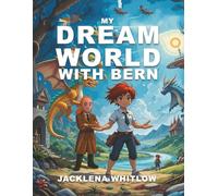 My Dream World with Bern