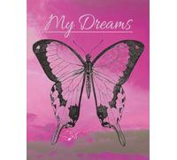My Dreams: Dream Diary: 150 lined Pages - Each page has a beautiful image of clouds or sunsets: Write about and keep your Dreams in one place.