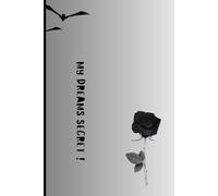 My Dreams Secret !: Dark Aesthetic Digital Notebook | Gothic Printable Journal for Writing, Reflection & Shadow Work