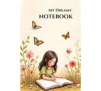 My Dreamy Notebook: A Blank Canvas for Your Imagination, Thoughts, and Sketches