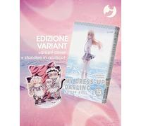 My dress up darling. Bisque doll. Vol. 15. Ediz. deluxe con standee in acrilico (Vol.)