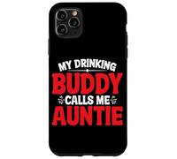 My Drinking Buddy Calls Me Auntie Tía Toddler - Carcasa para iPhone 11 Pro MAX