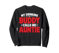 My Drinking Buddy Calls Me Auntie Tía Toddler - Sudadera