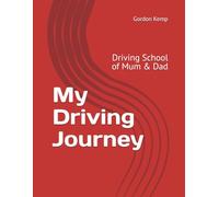 My Driving Journey: Driving School of Mum & Dad