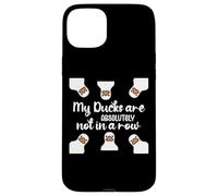 My Ducks Are Absolutely Not in a Row I Don't Have All Duck Carcasa para iPhone 15 Plus