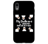 My Ducks Are Absolutely Not in a Row I Don't Have All Duck Carcasa para iPhone XR