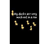 My Ducks are not in a Row 2026 Diary 14 months, week to view journal