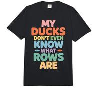 My Ducks Don't Even Know What Rows Are Caos - Comfort Colors Adult Heavyweight T-Shirt