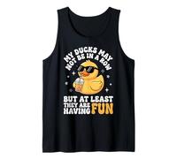 My Ducks May Not Be In A Row But Camiseta sin Mangas