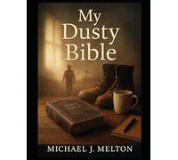 My Dusty Bible