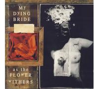 My Dying Bride As the Flower Withers (Vinyl) 12" Album