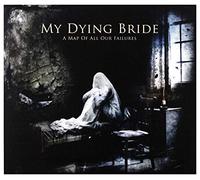 My Dying Bride - Map Of All Our Failures