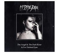 My dying bride - The angel and the dark river & for darkest eyes
