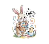 My Easter 2026 - Coloring Book For Kids Ages 2-6 Years Old: Super Cute Bunnies, Baskets & More