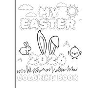 My Easter 2026 Coloring Book: Fun and Easy Easter Coloring/ Activity Book For Kids