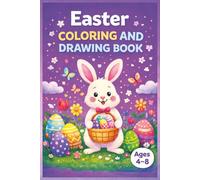 My Easter Activity & Drawing Book: Fun Easter Coloring, Drawing and Creative Pages for Kids