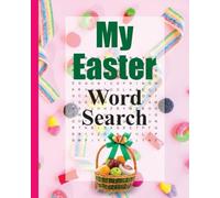 My Easter Word Search: Engaging Word Search Puzzles Inspired by the Spirit of Easter
