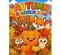 My Easy Autumn Coloring Book: Cute & Simple Fall Coloring Fun for Kids Ages 3-8