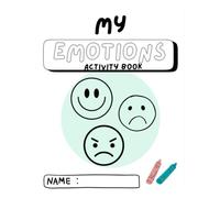 My Emotions Activity Book