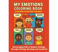 My Emotions Coloring Book: A Fun Way to Explore Feelings