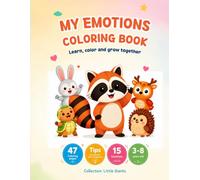My Emotions. Coloring Book: Learn, color and grow together