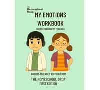 My Emotions Workbook: Understanding My Feelings