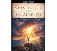 My Encounter with the Almighty