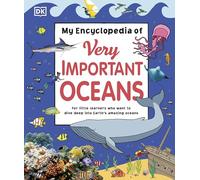 My Encyclopedia of Very Important Oceans (My Very Important Encyclopedias)