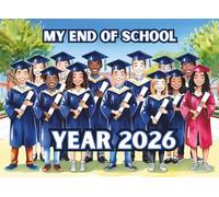 My End of School Year 2026 Autograph Book: School Leavers Message Book for collegting entries from classmates and teachers, a nice school keepsake